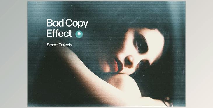 Bad Copy Photo Effect
