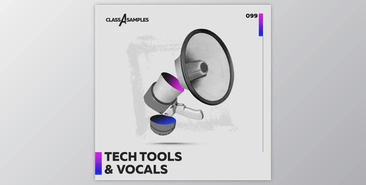 Class A Samples Tech Tools and Vocals (WAV)