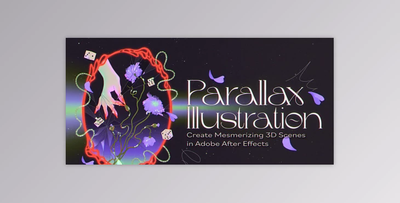 Parallax Illustration: Create Mesmerizing 3D Scenes in Adobe After Effects