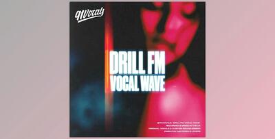 91Vocals Drill FM Vocal Wave (WAV)