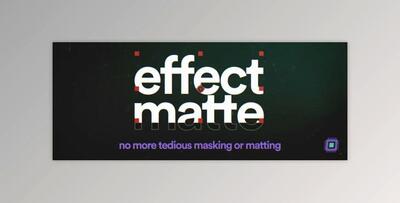 Aescripts Effect Matte v1.3.8 (WIN, MAC)