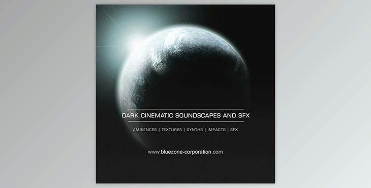Bluezone Corporation DARK CINEMATIC SOUNDSCAPES AND SOUND EFFECTS