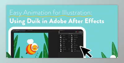 Easy Animation for Illustration: Using Duik in Adobe After Effects