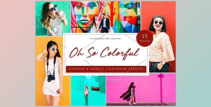 15 Lightroom Presets, Oh So Colorful CreativeMarket-5962681 (XMP, LRTEMPLATE, DNG, JPG)