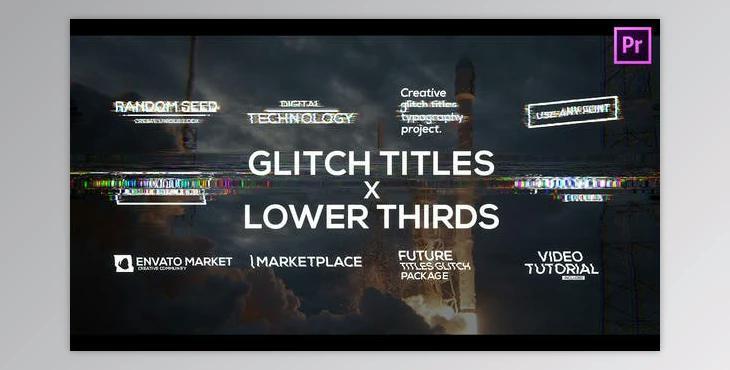 Glitch Titles X Lower Thirds Pack for Premiere Pro (Videohive 33322154)