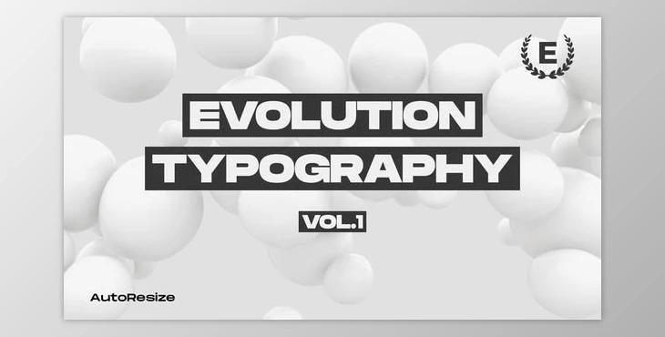 Evolution Typography - Media (Videohive 29459197) - AE Project