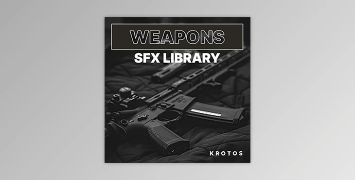 Krotos Weapons SFX Library WAV