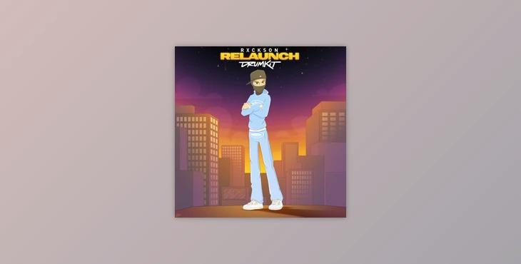 Rxckson ‘RELAUNCH’ Drum Kit (WAV)