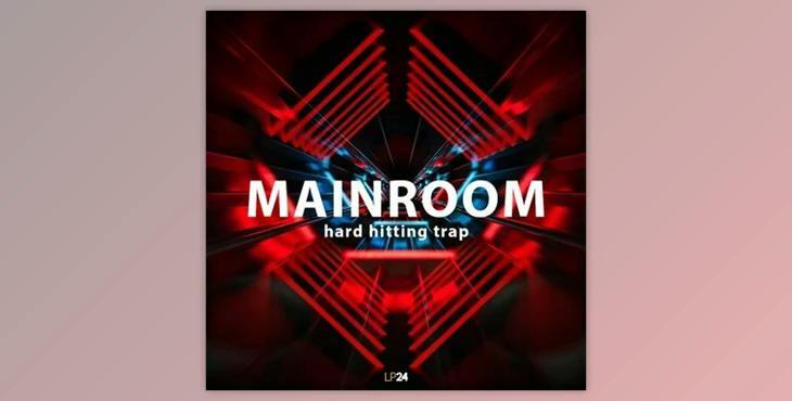 Lp24 Mainroom Hard Hitting Trap (WAV, Xfer)