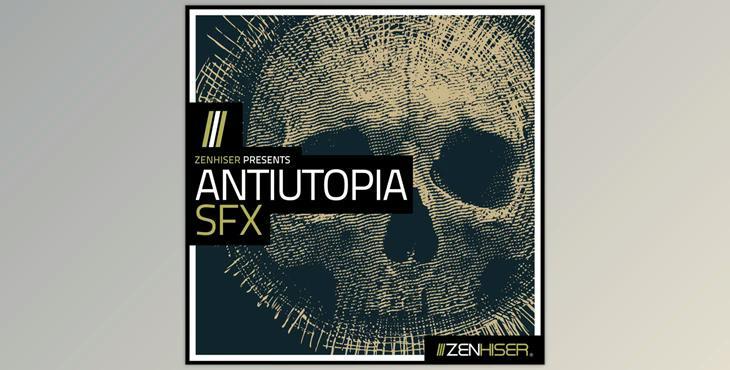 Zenhiser Antiutopia SFX WAV