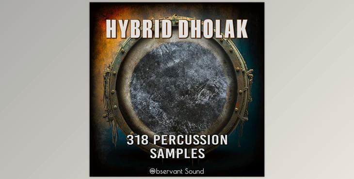 Observant Sound Hybrid Dholak