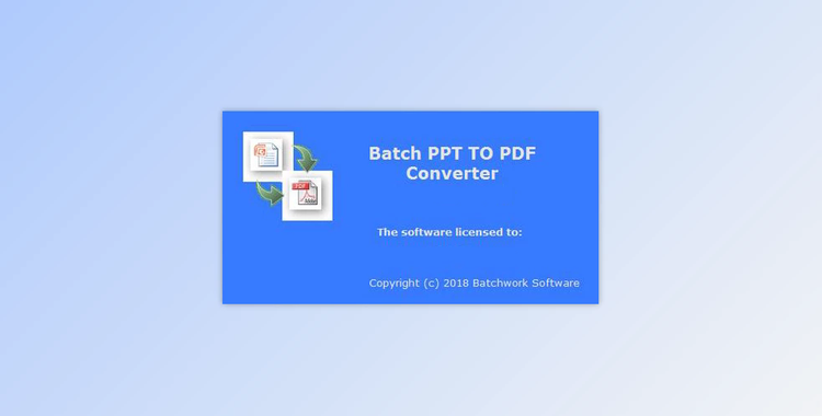 Batch PPT to PDF Converter v2025.17.204.3827 + License Key
