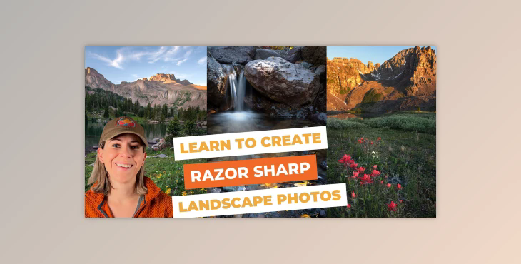 How to Create RAZOR SHARP Landscape Photos – The Complete Focus Stacking Masterclass