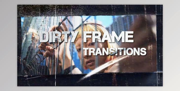 Dirty Frame Transitions (Videohive 54217444)