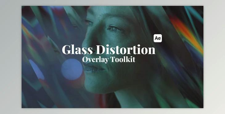 Glass Distortion Overlays (Videohive 55304019) - AE Project