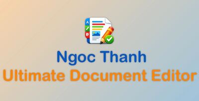 Ngoc Thanh Ultimate Document Editor v1.0.0 for Win x64 Retail