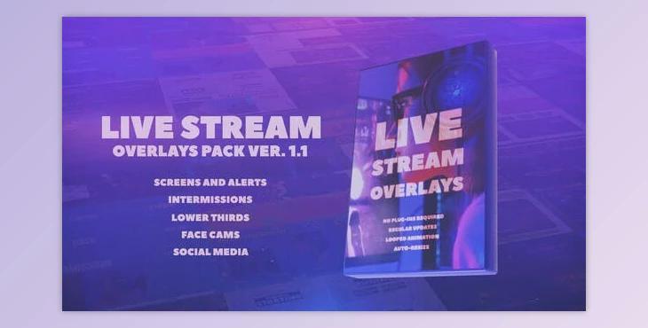 Stream Overlays Pack (Videohive 29422618) - AE Project