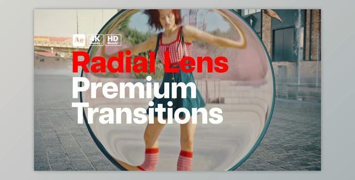 Premium Transitions Radial Lens (Videohive 49724828) - AE Project