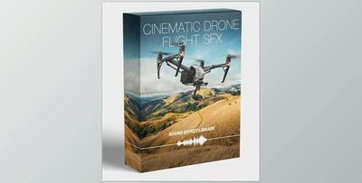 Cinematic Drone Flight SFX Library (MOV)