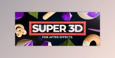Aescripts Super 3D v1.4.1 (Win, Mac)