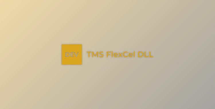 TMS FlexCel DLL v7.23.0 (18 Dec 2024) Retail Full Version