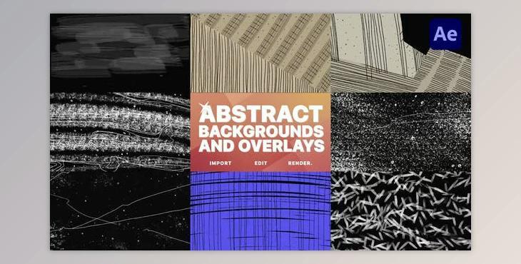 Abstract Backgrounds And Overlays for After Effects (Videohive 48754576) - AE Project