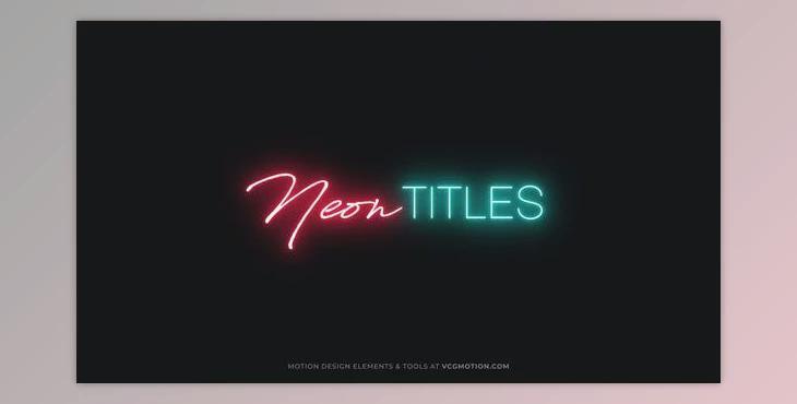 Titles – Neon (Videohive 36327630) - AE Project