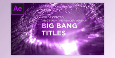 Big Bang Titles (Videohive 34258778) - AE Project