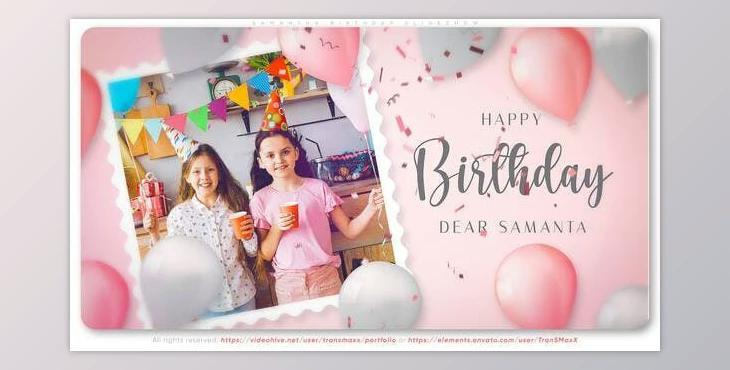 Samantha Birthday Slideshow (Videohive 36180836) - AE Project