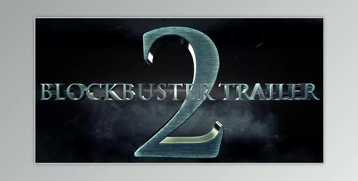Blockbuster Trailer 2 (Videohive 5430843)