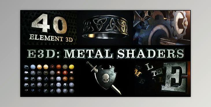E3D: Metal Shaders for Element 3D (Videohive 4652664) - AE Project