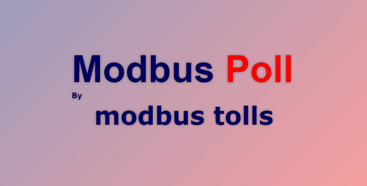 Modbus Poll v10.9.4.2286 for Win x64 & x86 + License Key