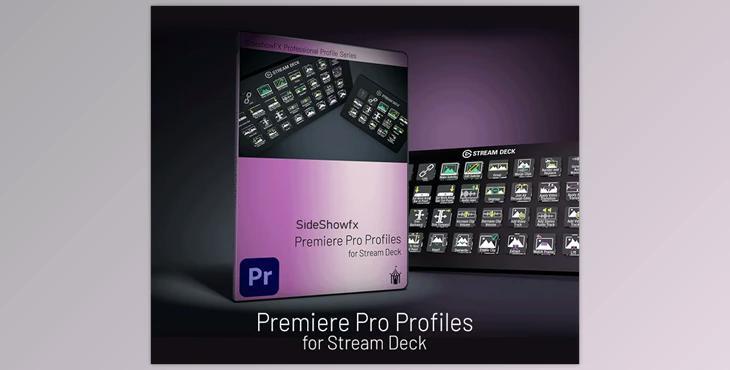 SideShowfx - Premiere Pro profiles v3.1 for stream deck