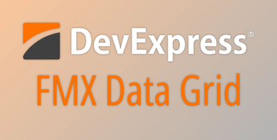 DevExpress FMX Data Grid v20.1.2 for Delphi 10.1-11 Alexandria Full Source