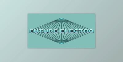 Undrgrnd Sounds Future Electro (WAV, MIDI)