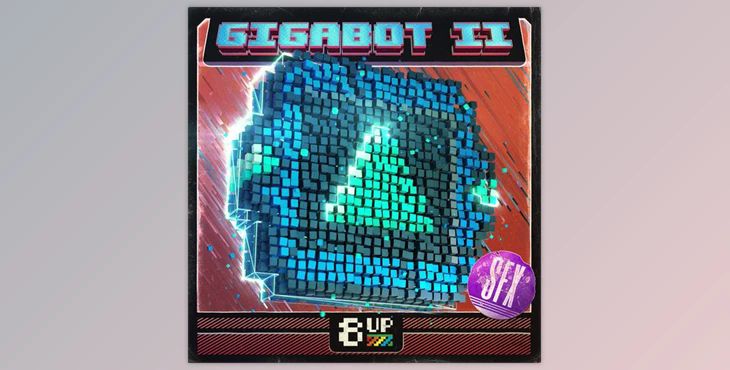8UP Gigabot 2: SFX WAV-FANTASTiC