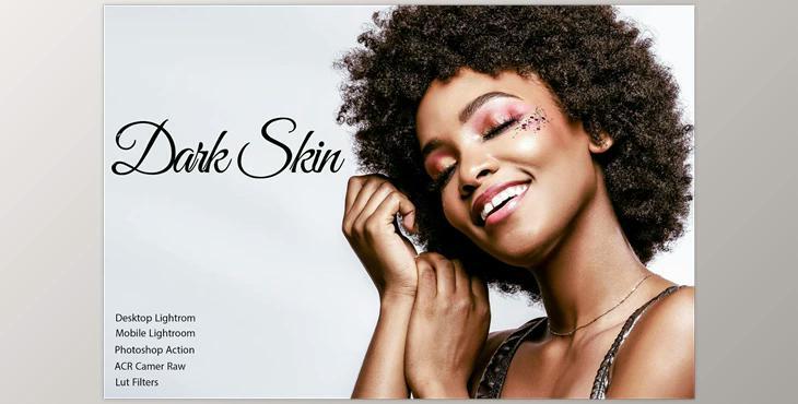 Dark Skin Color Grading Bundle CreativeMarket-5023058 (JPG, LRTEMPLATE, XMP, DNG, ATN)